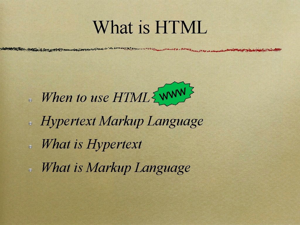 What is HTML When to use HTML Hypertext Markup Language What is Hypertext What