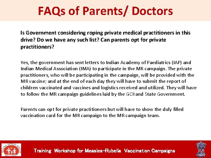 FAQs Frequently asked questions on MR vaccinationcampaign Training