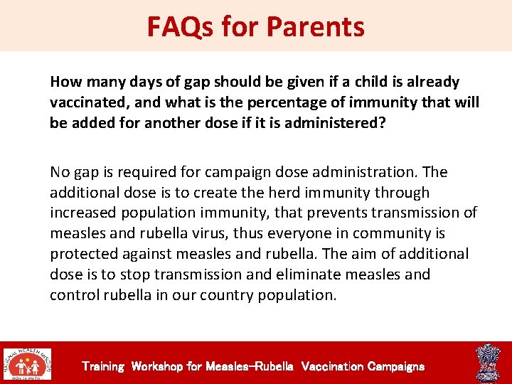 FAQs Frequently asked questions on MR vaccinationcampaign Training