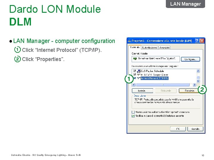 Dardo LON Module DLM LAN Manager ● LAN Manager - computer configuration Click “Internet Dardo LON Module DLM LAN Manager ● LAN Manager - computer configuration Click “Internet