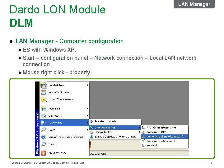 Dardo LON Module DLM LAN Manager ● LAN Manager - Computer configuration ● ES Dardo LON Module DLM LAN Manager ● LAN Manager - Computer configuration ● ES