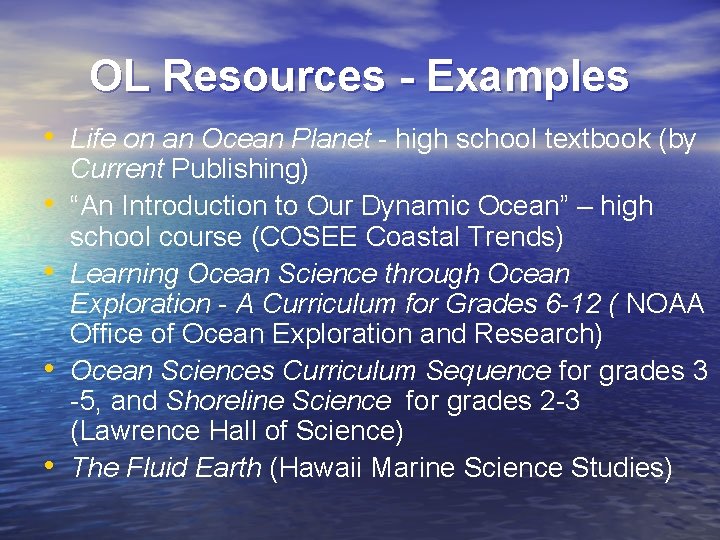 OL Resources - Examples • Life on an Ocean Planet - high school textbook
