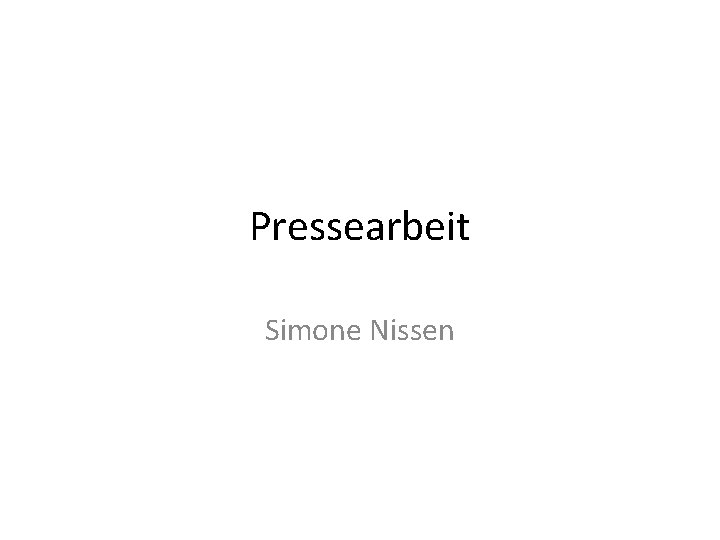 Pressearbeit Simone Nissen 