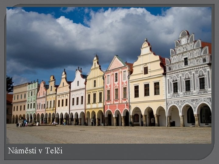 Náměstí v Telči 