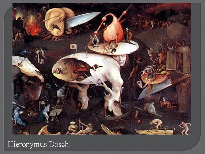 Hieronymus Bosch 