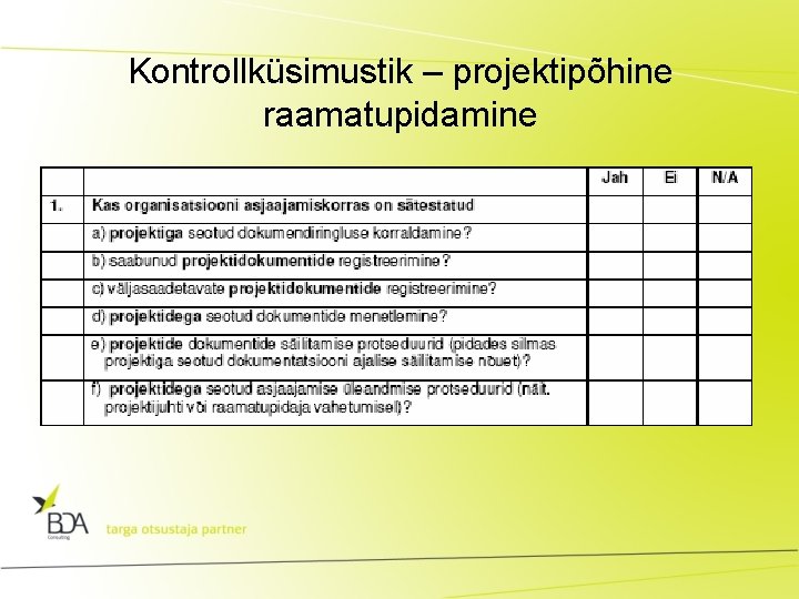 Kontrollküsimustik – projektipõhine raamatupidamine 