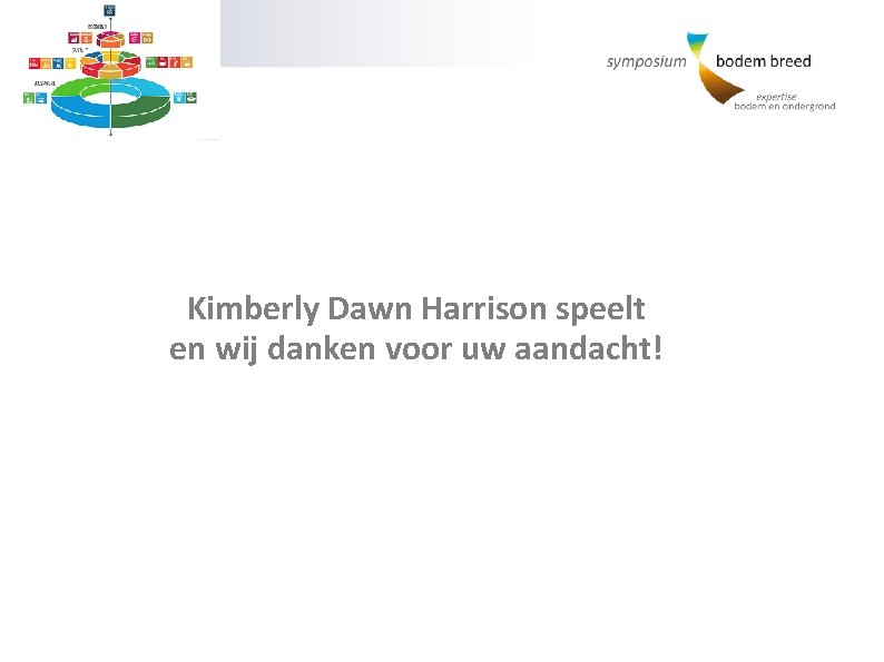 Kimberly Dawn Harrison speelt en wij danken voor uw aandacht! 