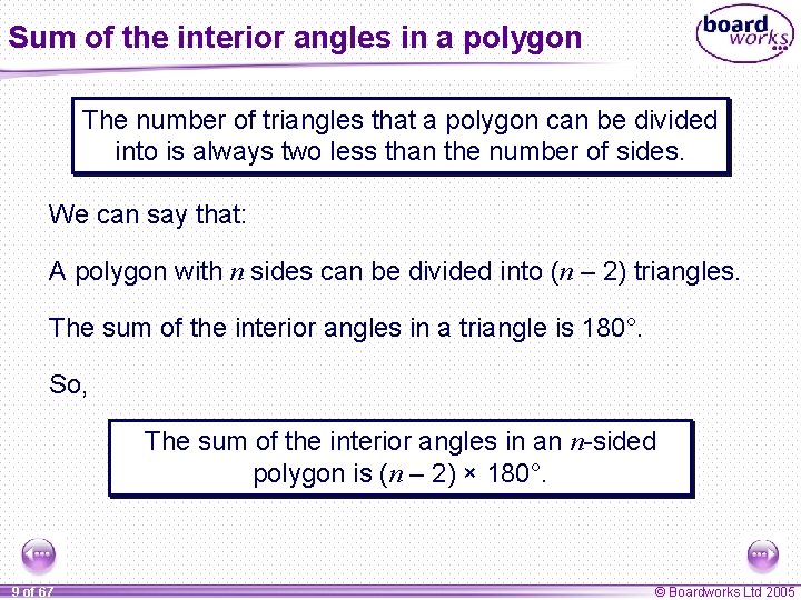 Sum of the interior angles in a polygon The number of triangles that a