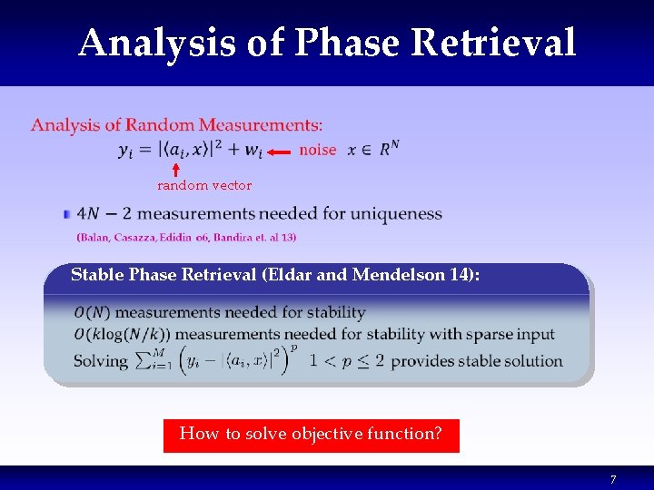 Analysis of Phase Retrieval random vector Stable Phase Retrieval (Eldar and Mendelson 14): How Analysis of Phase Retrieval random vector Stable Phase Retrieval (Eldar and Mendelson 14): How