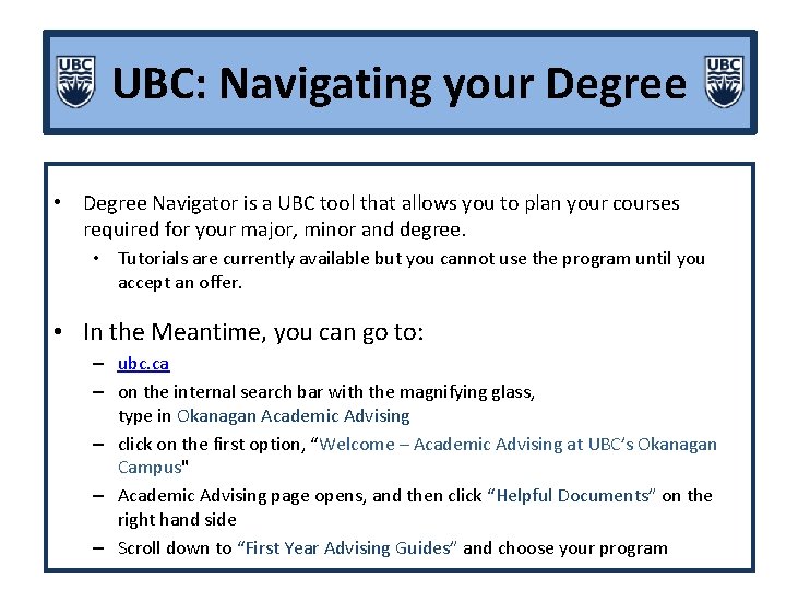 UBC: Navigating your Degree • Degree Navigator is a UBC tool that allows you