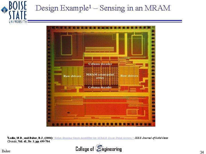 Design Example 1 – Sensing in an MRAM 1 Leslie, M. B. , and