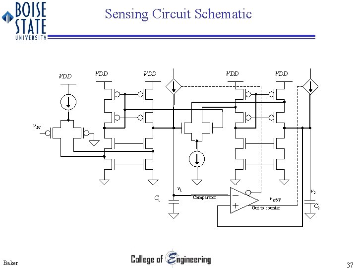 Sensing Circuit Schematic VDD VDD VDD v. IN v 1 C 1 v 2