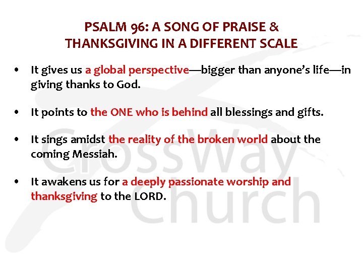 PSALM 96: A SONG OF PRAISE & THANKSGIVING IN A DIFFERENT SCALE • It