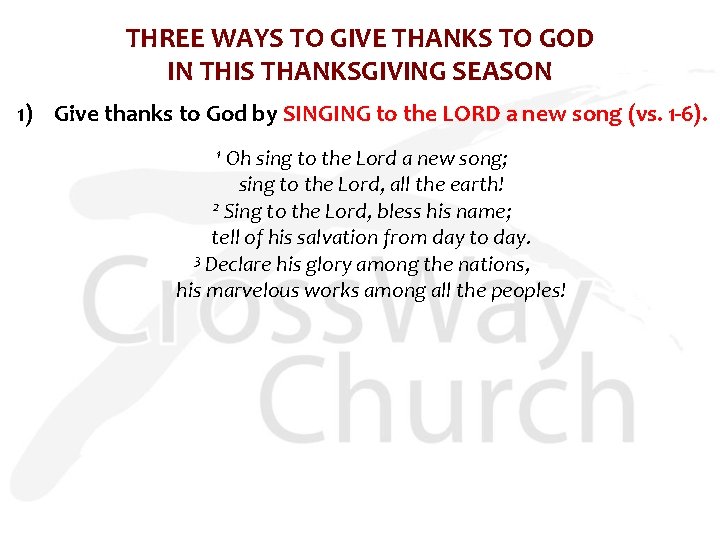 THREE WAYS TO GIVE THANKS TO GOD IN THIS THANKSGIVING SEASON 1) Give thanks