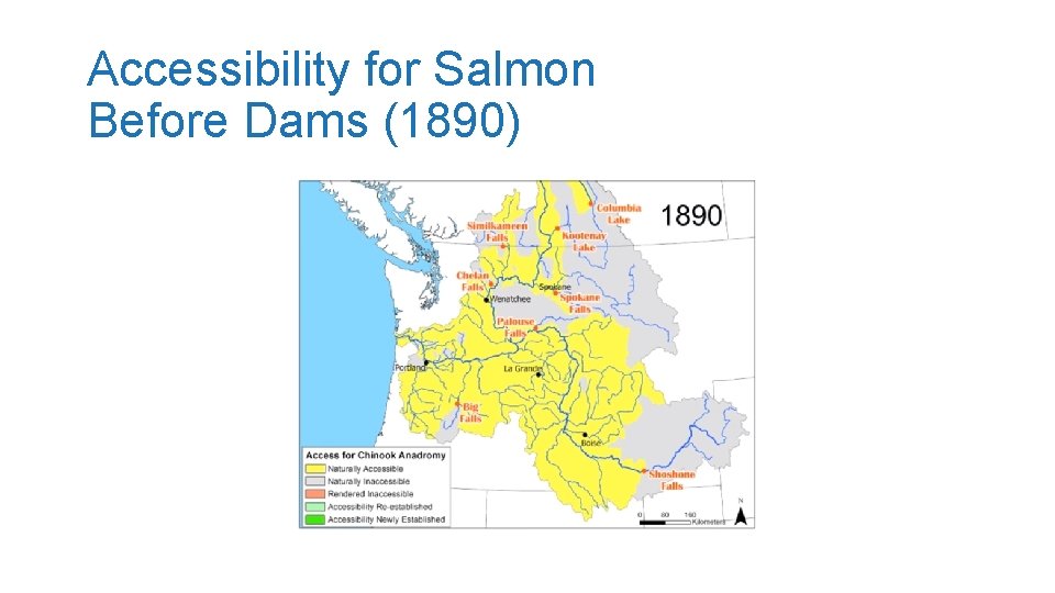 Accessibility for Salmon Before Dams (1890) 