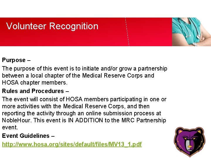 Volunteer Recognition Purpose – The purpose of this event is to initiate and/or grow