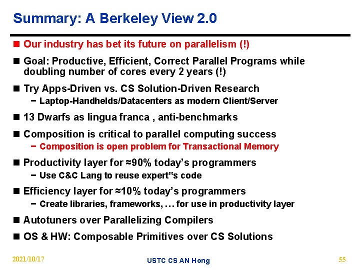 Summary: A Berkeley View 2. 0 n Our industry has bet its future on