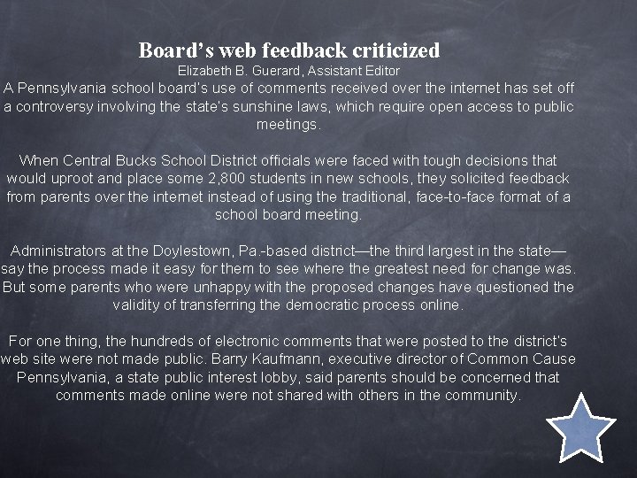 Board’s web feedback criticized Elizabeth B. Guerard, Assistant Editor A Pennsylvania school board’s use