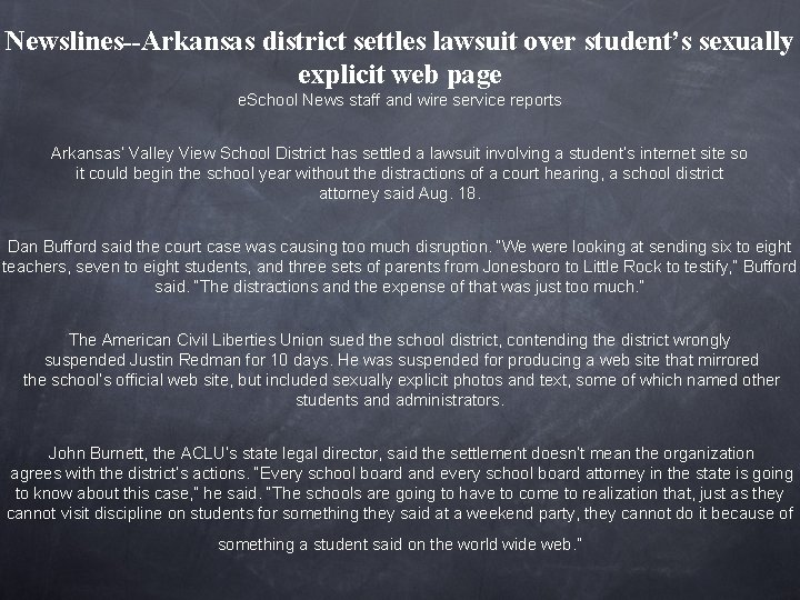 Newslines--Arkansas district settles lawsuit over student’s sexually explicit web page e. School News staff