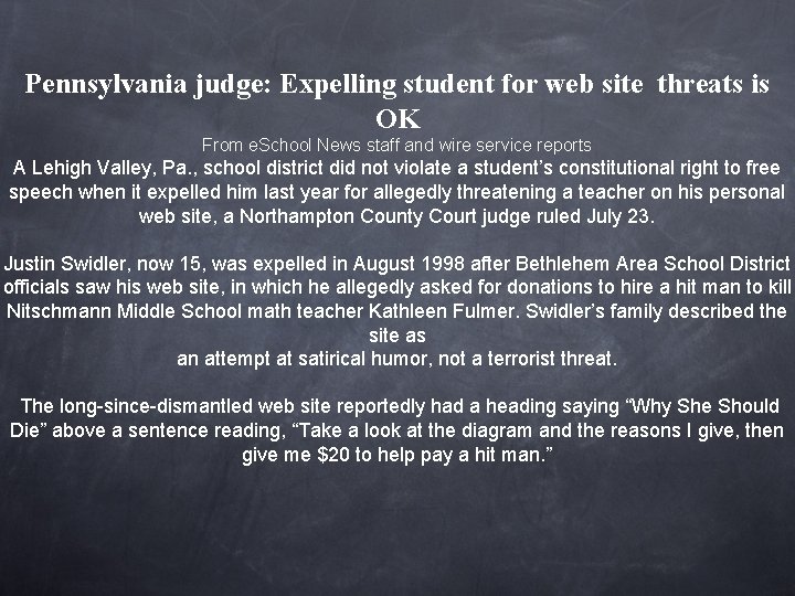 Pennsylvania judge: Expelling student for web site threats is OK From e. School News