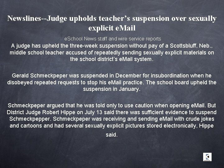 Newslines--Judge upholds teacher’s suspension over sexually explicit e. Mail e. School News staff and