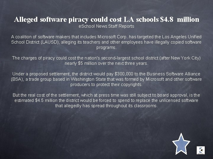 Alleged software piracy could cost LA schools $4. 8 million e. School News Staff