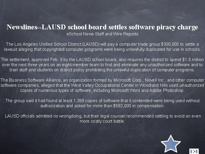 Newslines--LAUSD school board settles software piracy charge e. School News Staff and Wire Reports