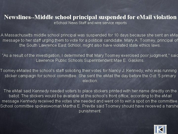 Newslines--Middle school principal suspended for e. Mail violation e. School News Staff and wire