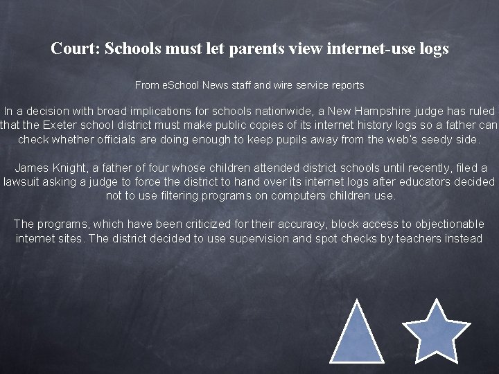 Court: Schools must let parents view internet-use logs From e. School News staff and