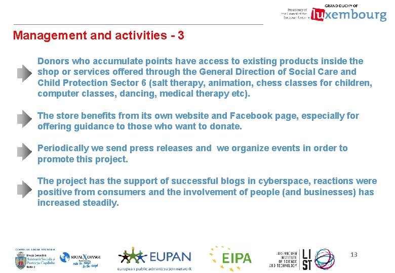 Management and activities - 3 Donors who accumulate points have access to existing products