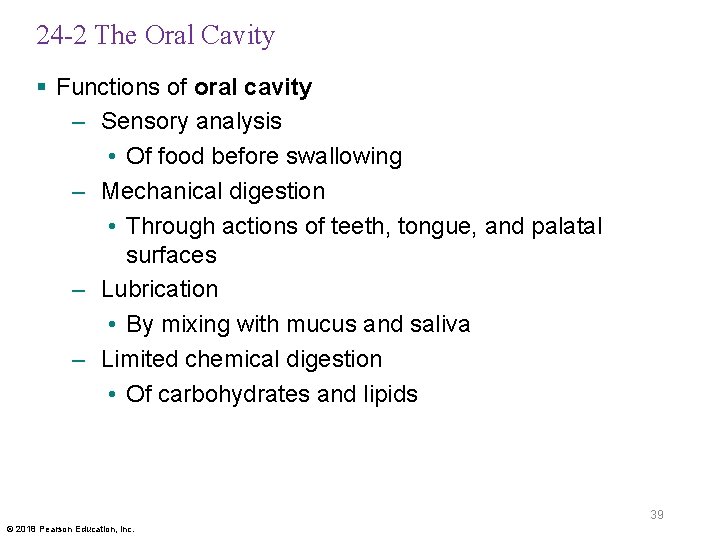 24 -2 The Oral Cavity § Functions of oral cavity – Sensory analysis •