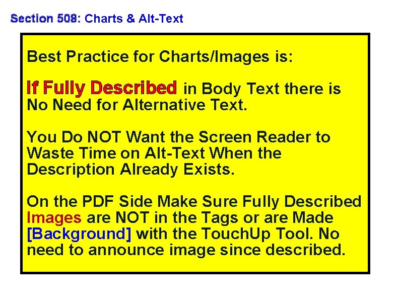 Section 508: Charts & Alt-Text Best Practice for Charts/Images is: If Fully Described in