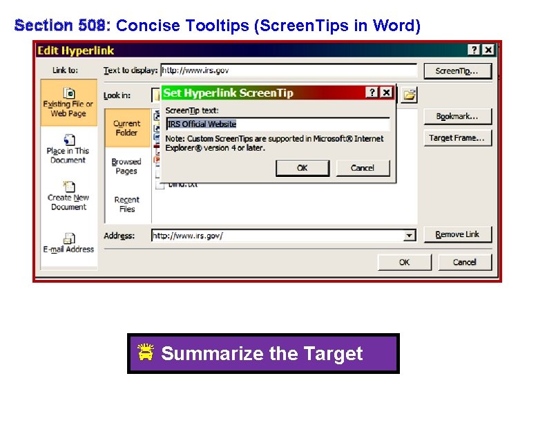 Section 508: Concise Tooltips (Screen. Tips in Word) Summarize the Target 