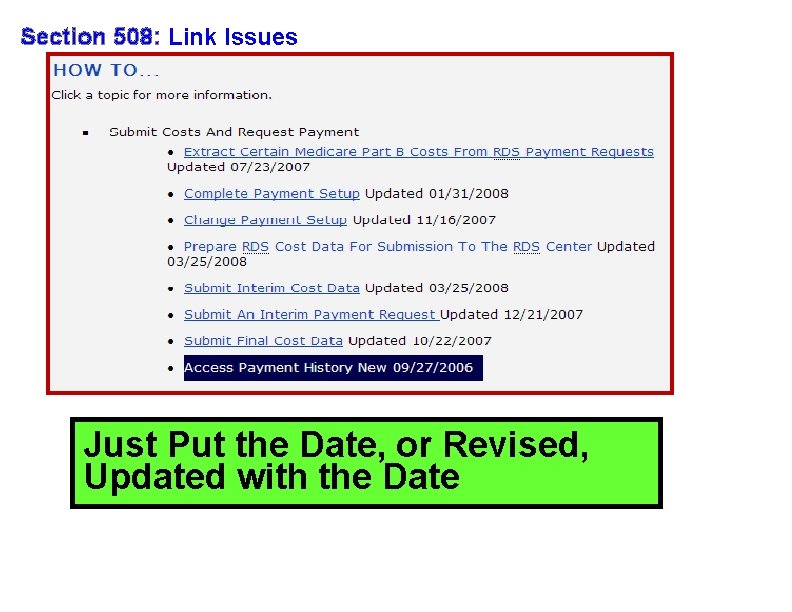 Section 508: Link Issues Just Put the Date, or Revised, Updated with the Date