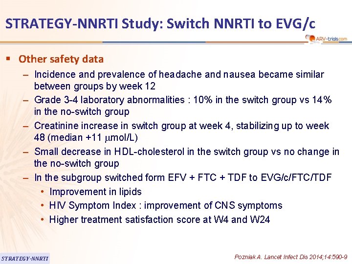 STRATEGY-NNRTI Study: Switch NNRTI to EVG/c § Other safety data – Incidence and prevalence