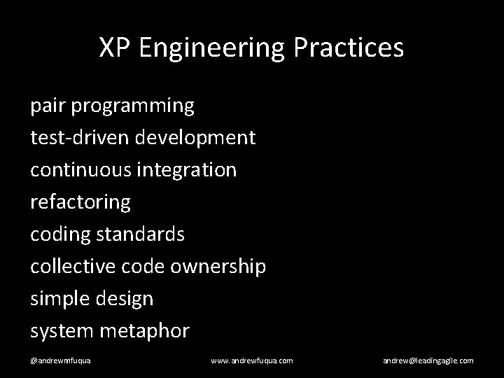 XP Engineering Practices pair programming test-driven development continuous integration refactoring coding standards collective code