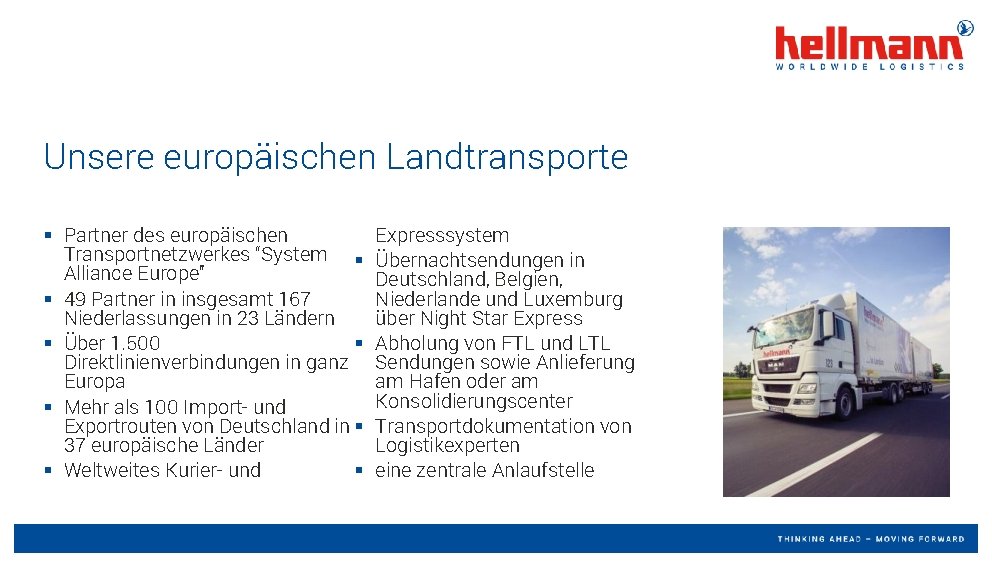 Unsere europäischen Landtransporte § Partner des europäischen Transportnetzwerkes “System § Alliance Europe” § 49