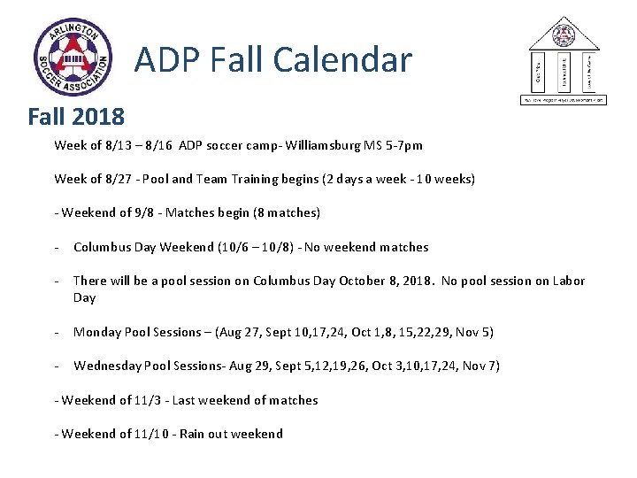 ADP Fall Calendar Fall 2018 Week of 8/13 – 8/16 ADP soccer camp- Williamsburg