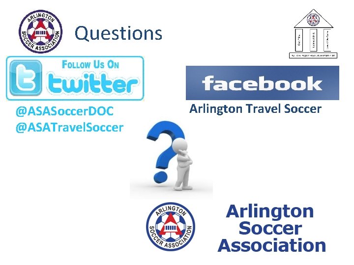 Questions @ASASoccer. DOC @ASATravel. Soccer Arlington Travel Soccer 