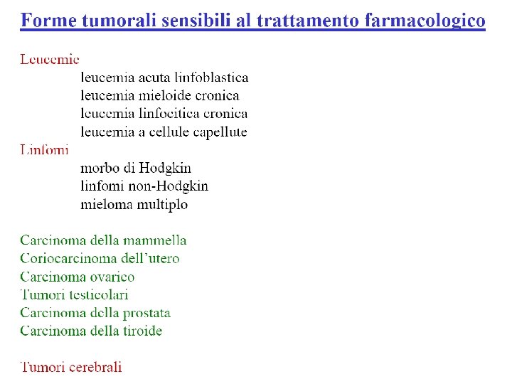 Chemoterapia antitumorale, nozioni introduttive Giuseppe Nocentini, Dip. Medicina Clinica e Sperimentale, Università degli Studi