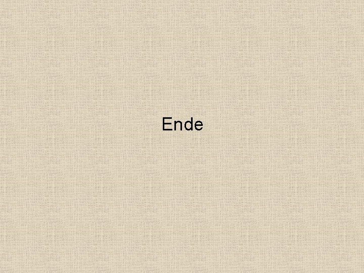 Ende 