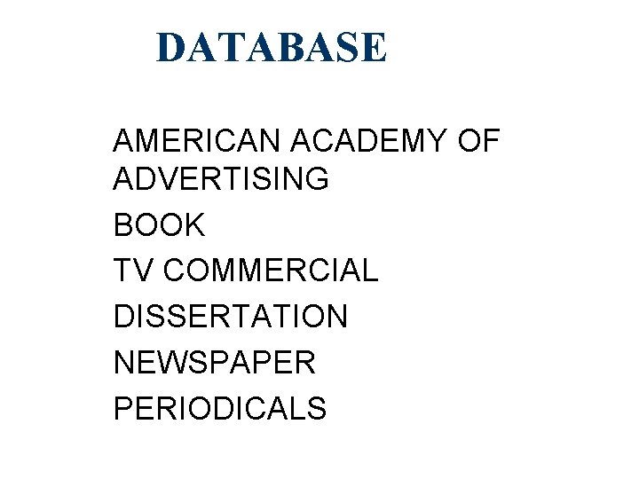DATABASE AMERICAN ACADEMY OF ADVERTISING BOOK TV COMMERCIAL DISSERTATION NEWSPAPER PERIODICALS 
