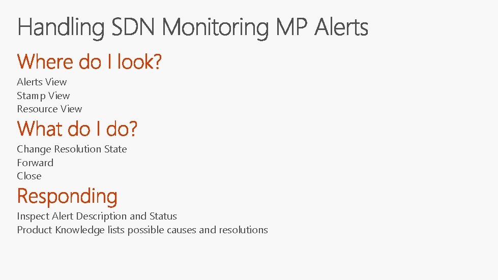Alerts View Stamp View Resource View Change Resolution State Forward Close Inspect Alert Description