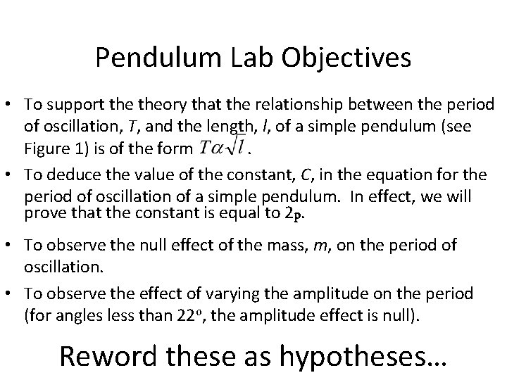 Pendulum Lab Data Analysis Objective 1 Review Pendulum