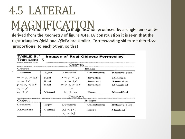 4. 5 LATERAL MAGNIFICATION A simple formula for the image magnification produced by a