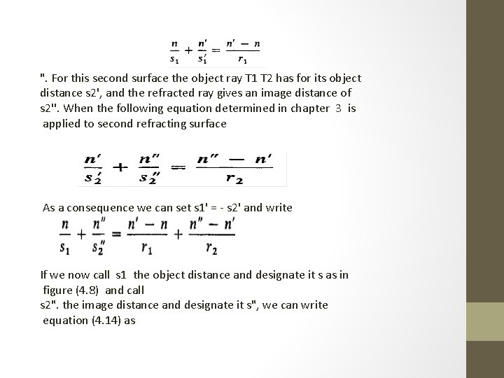 ". For this second surface the object ray T 1 T 2 has for