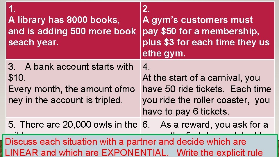 1. A library has 8000 books, and is adding 500 more book seach year.