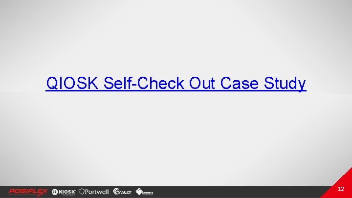 QIOSK Self-Check Out Case Study 1212 