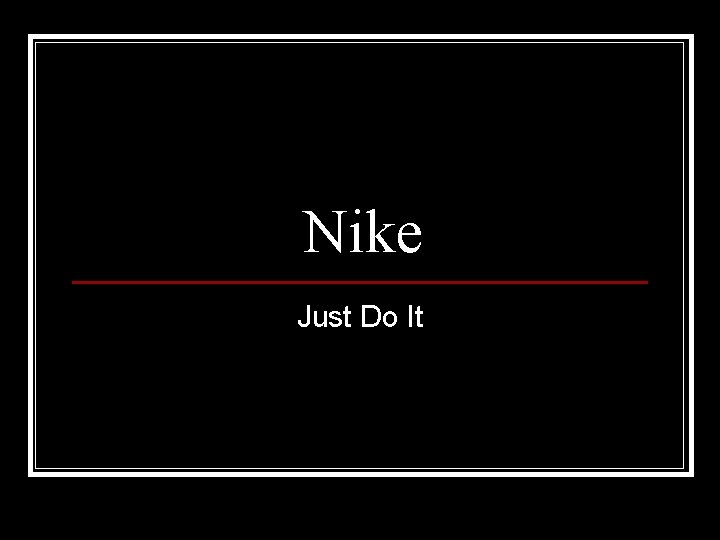 Nike Just Do It 