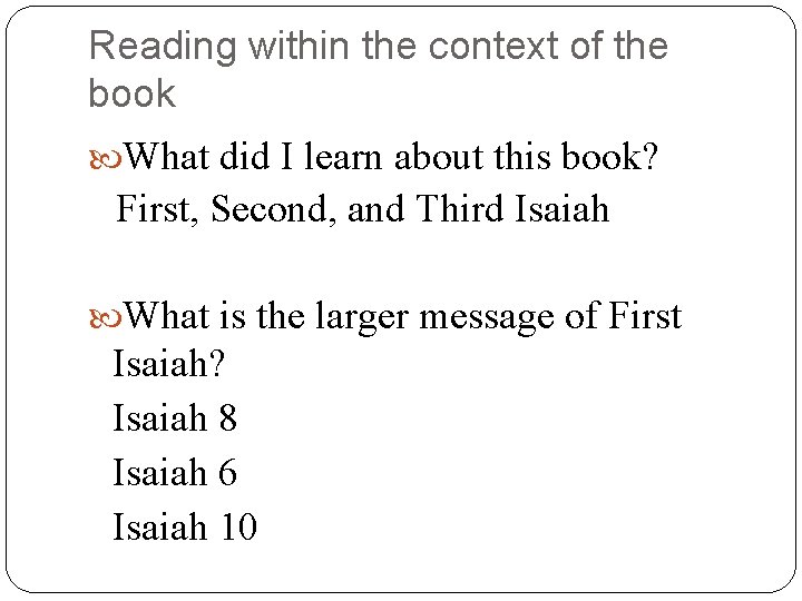 Reading within the context of the book What did I learn about this book?